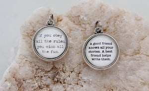 A Good Friend Knows (Double Sided Charm)